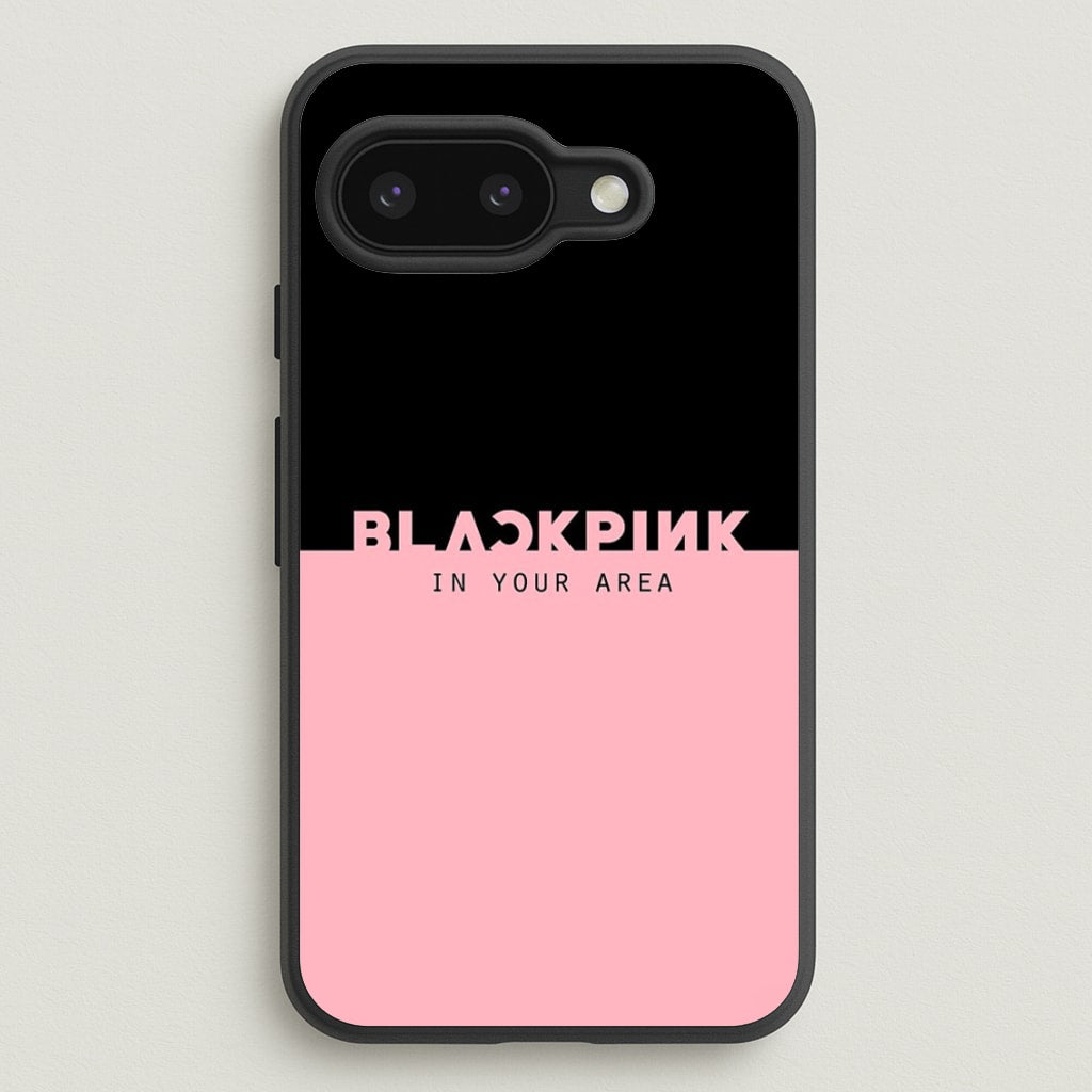 Girl K-Pop Band In Your Area - Blackpink Phone Case for Google Pixel 9a