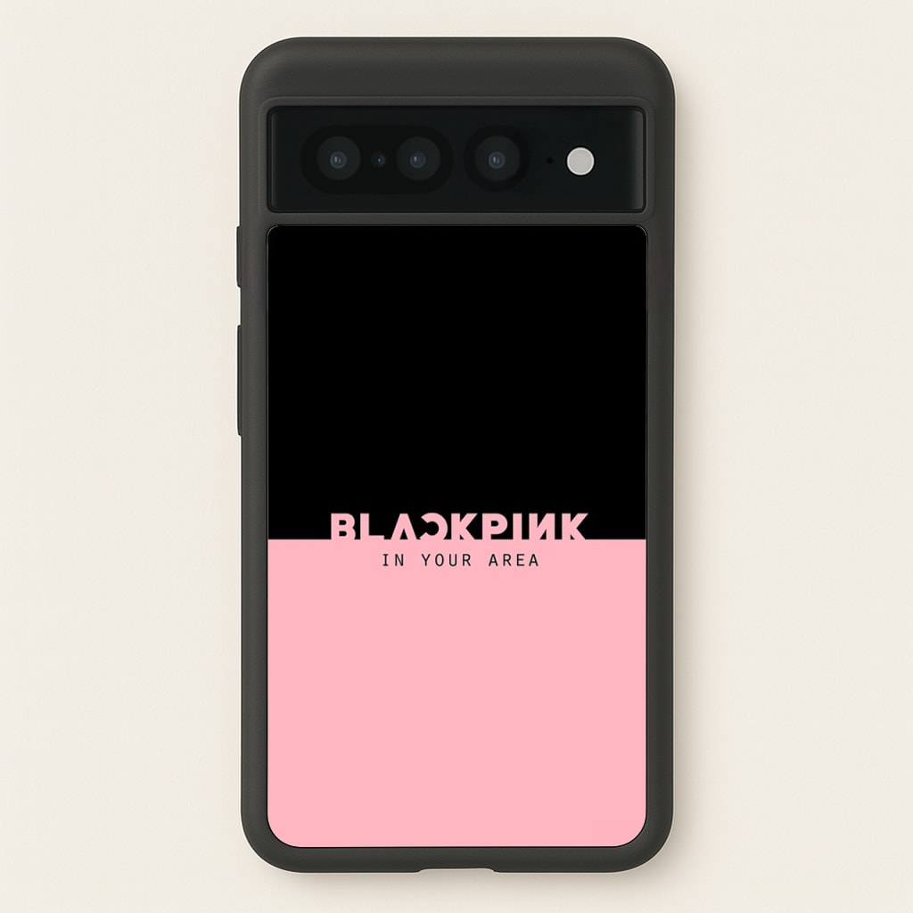 Girl K-Pop Band In Your Area - Blackpink Phone Case for Google Pixel 7 Pro