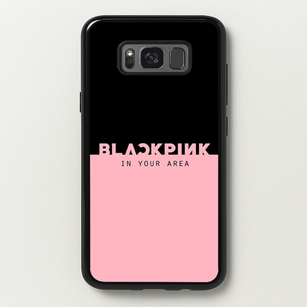 Girl K-Pop Band In Your Area - Blackpink Phone Case for Galaxy S8