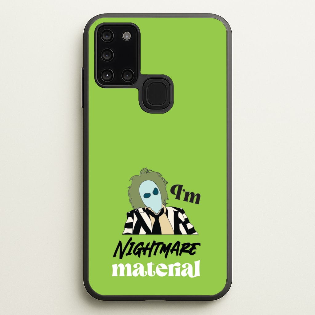I'm Nightmare Material - Beetlejuice Phone Case for Galaxy A21s