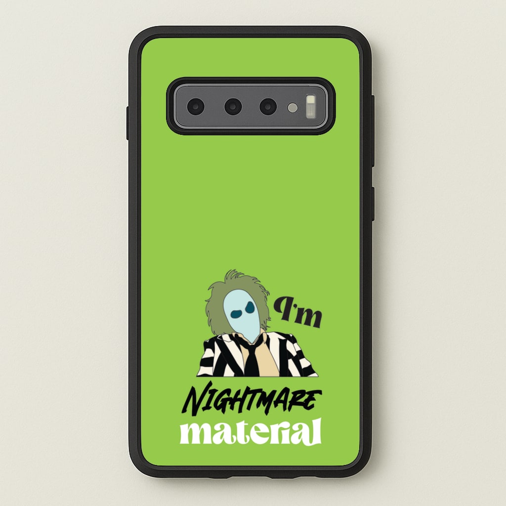 I'm Nightmare Material - Beetlejuice Phone Case for Galaxy S10 Plus