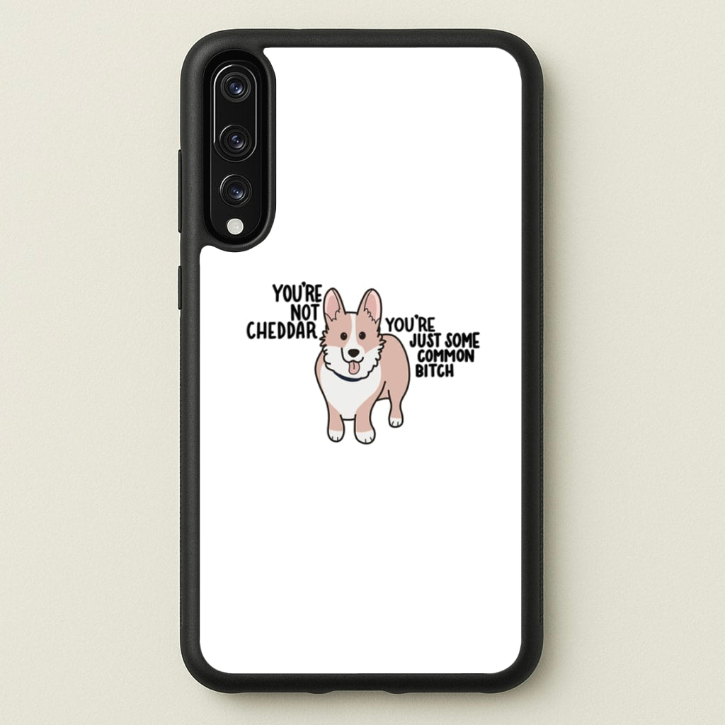 You're Not Cheddar - B99 - Brooklyn Nine-Nine Phone Case for Huawei P20 Pro