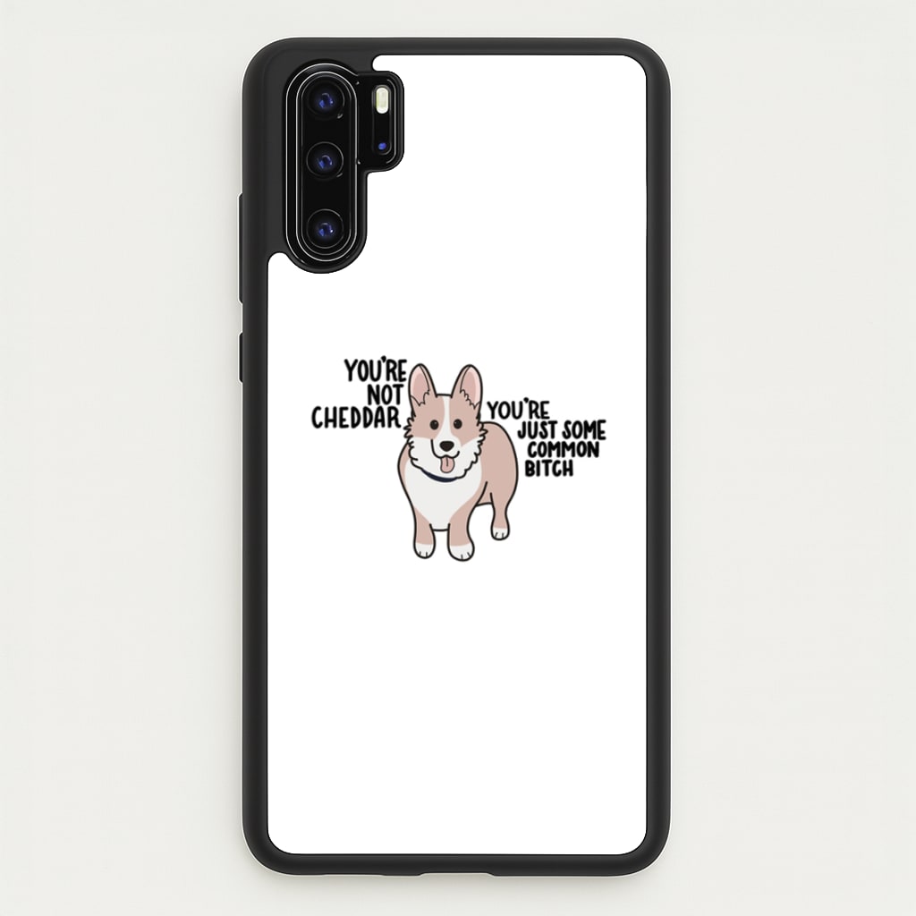You're Not Cheddar - B99 - Brooklyn Nine-Nine Phone Case for Huawei P30 Pro