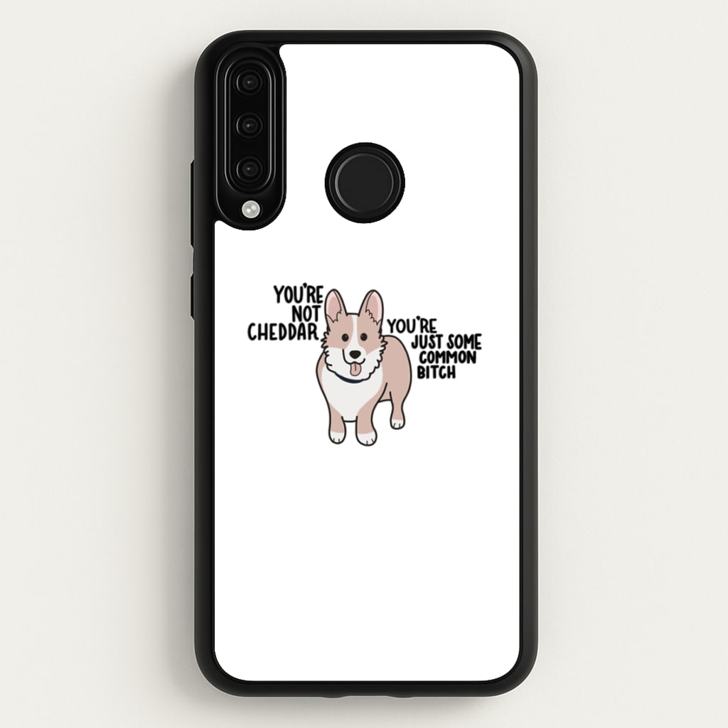 You're Not Cheddar - B99 - Brooklyn Nine-Nine Phone Case for Huawei P30 Lite