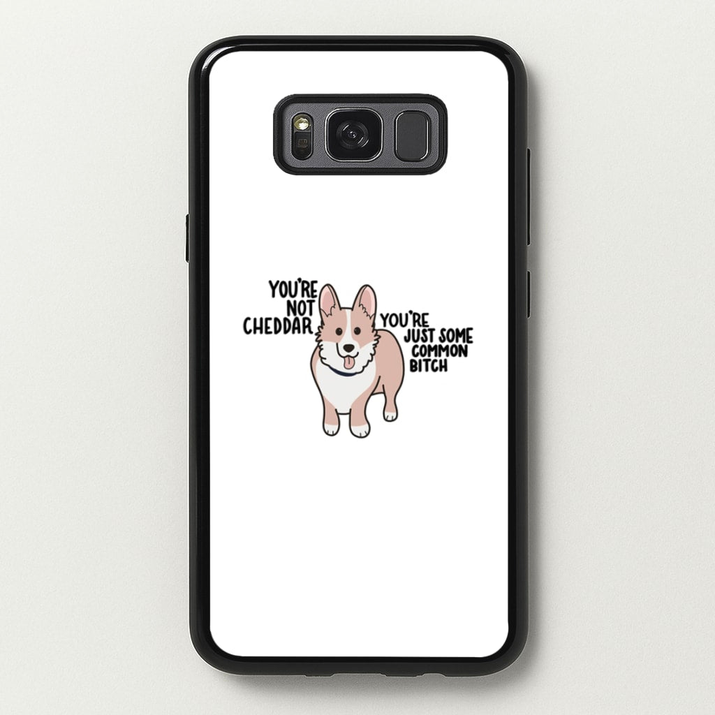 You're Not Cheddar - B99 - Brooklyn Nine-Nine Phone Case for Galaxy S8 Plus