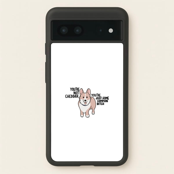 You're Not Cheddar - B99 - Brooklyn Nine-Nine Phone Case for Google Pixel 7