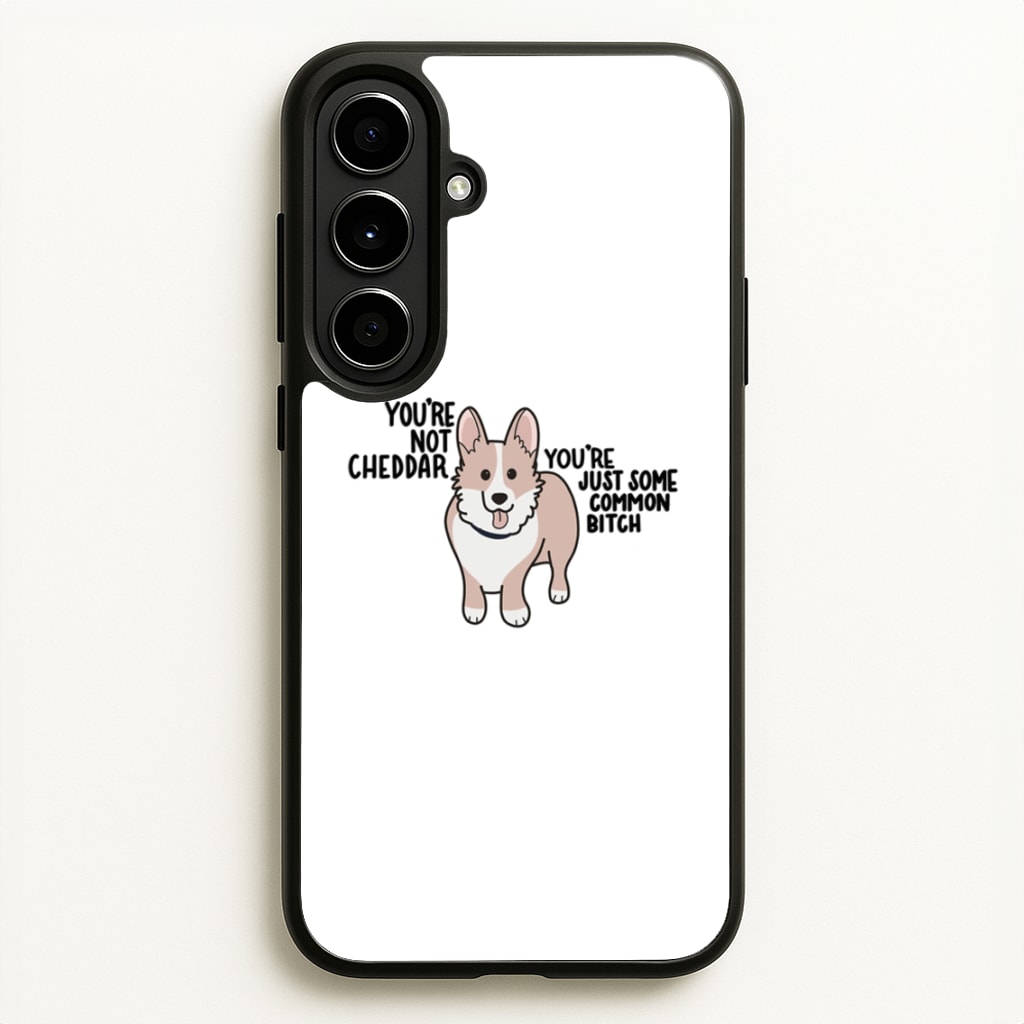 You're Not Cheddar - B99 - Brooklyn Nine-Nine Phone Case for Galaxy A56