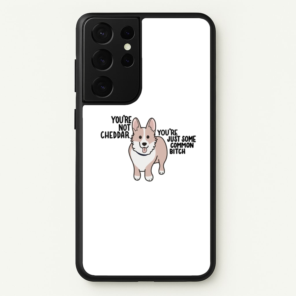 You're Not Cheddar - B99 - Brooklyn Nine-Nine Phone Case for Galaxy S21 Ultra
