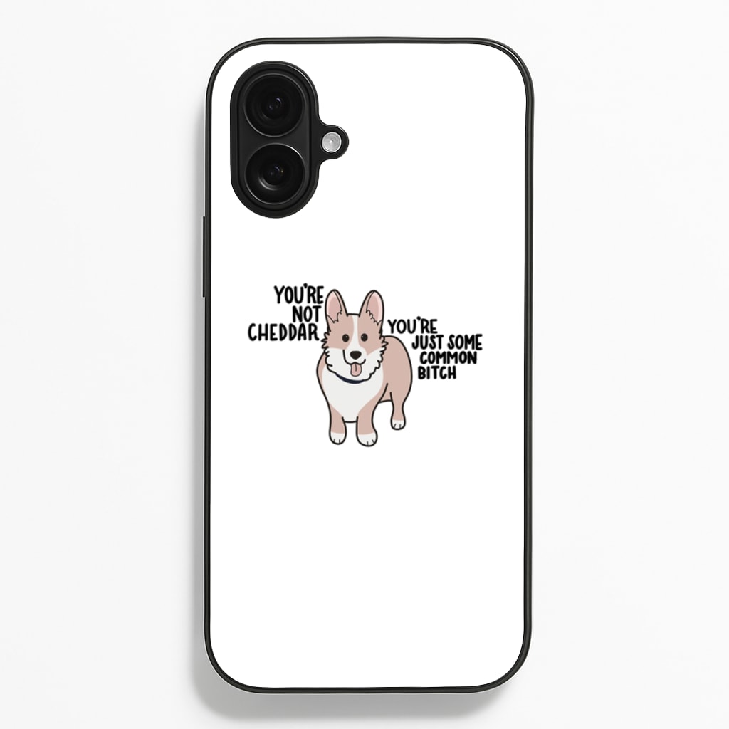 You're Not Cheddar - B99 - Brooklyn Nine-Nine Phone Case for iPhone 16 Plus