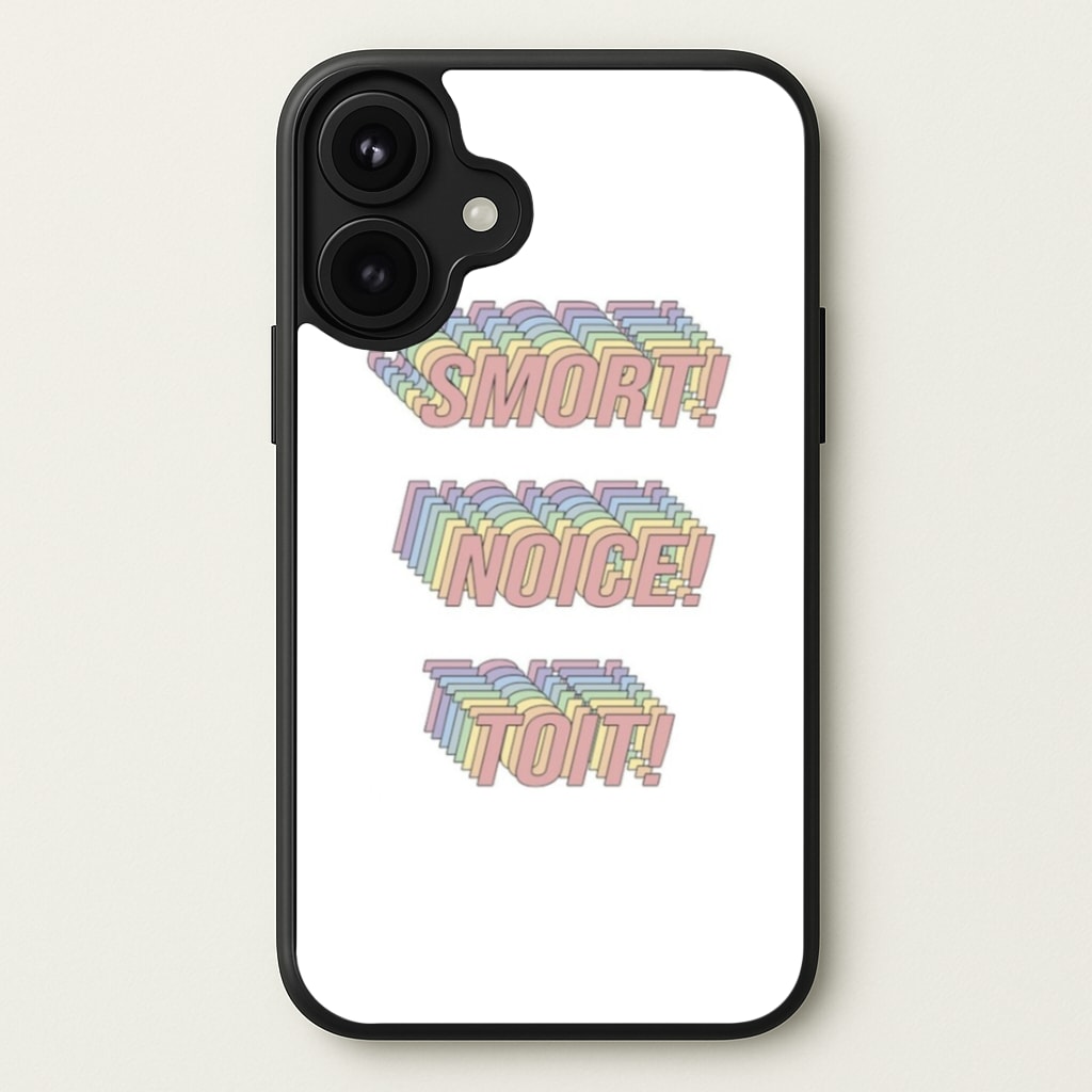 Smort, Noice, Toit - B99 Phone Case for iPhone 17