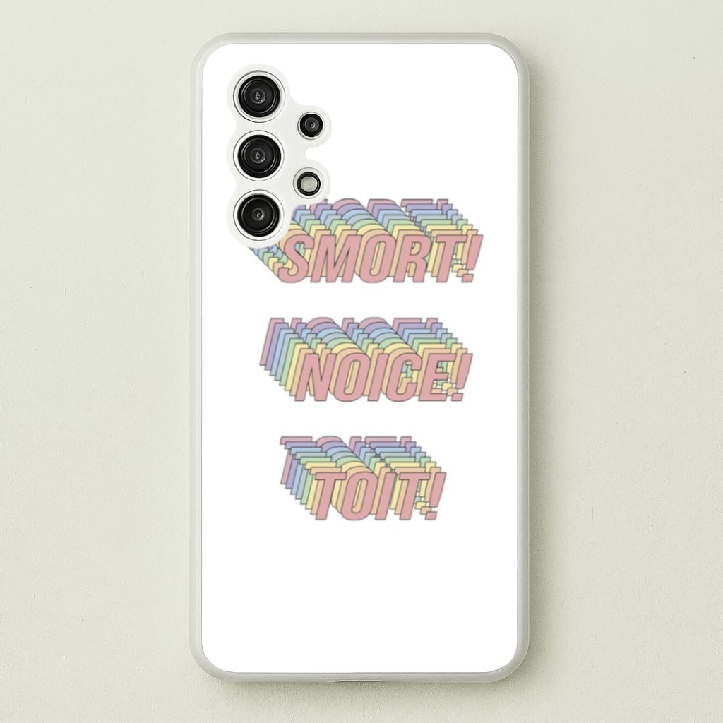 Smort, Noice, Toit - B99 - Brooklyn Nine-Nine Phone Case for Galaxy A13