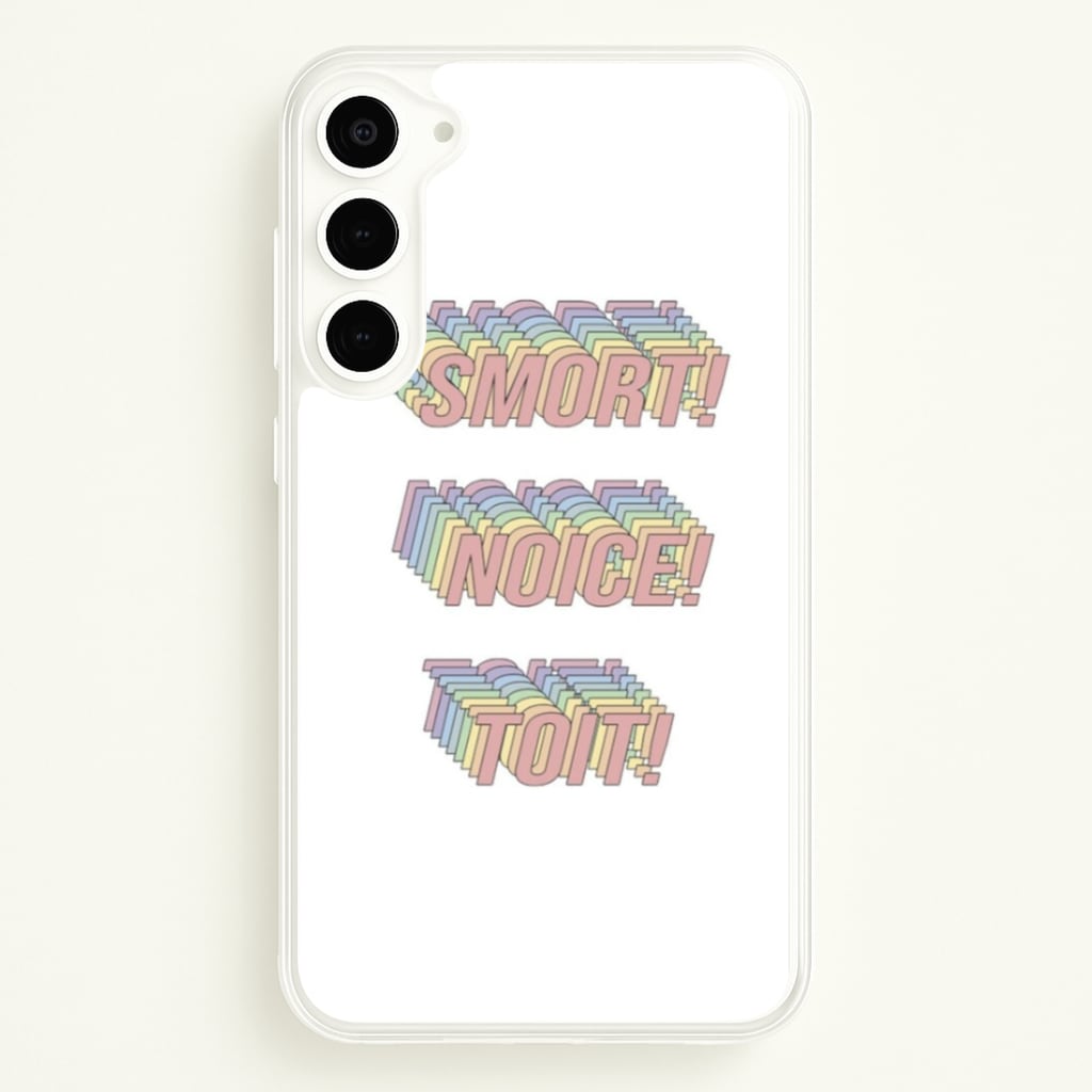 Smort, Noice, Toit - B99 - Brooklyn Nine-Nine Phone Case for Galaxy S23