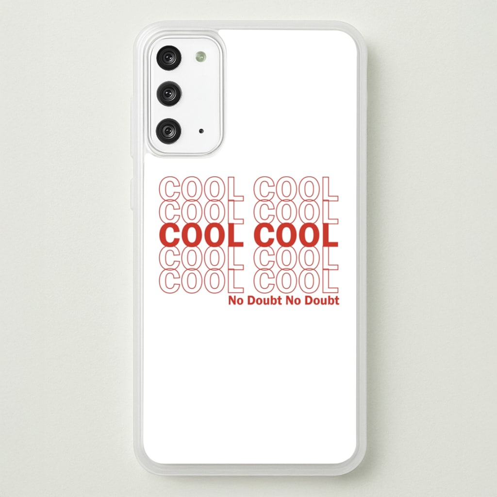 Cool Cool Cool No Doubt White - B99 - Brooklyn Nine-Nine Phone Case for Galaxy Note 20