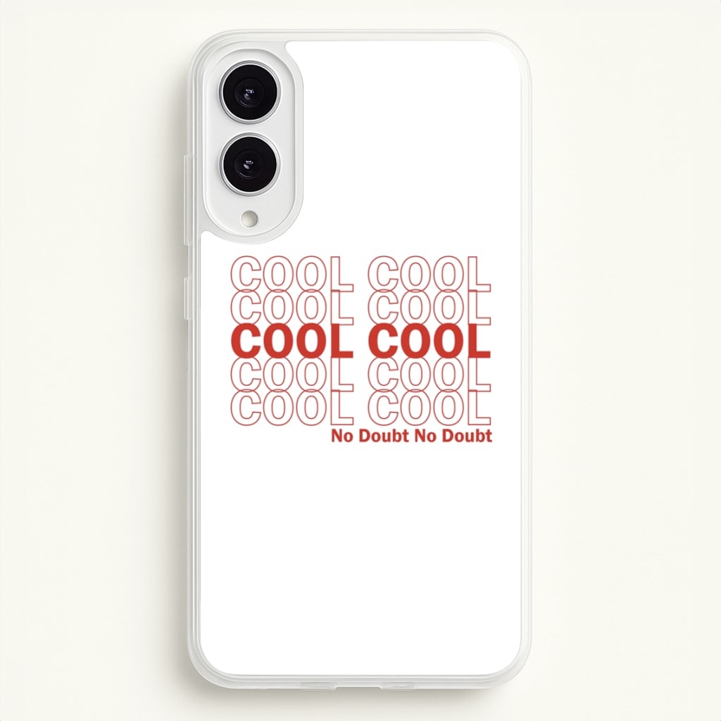 Cool Cool Cool No Doubt White - B99 - Brooklyn Nine-Nine Phone Case for Galaxy S25 Edge