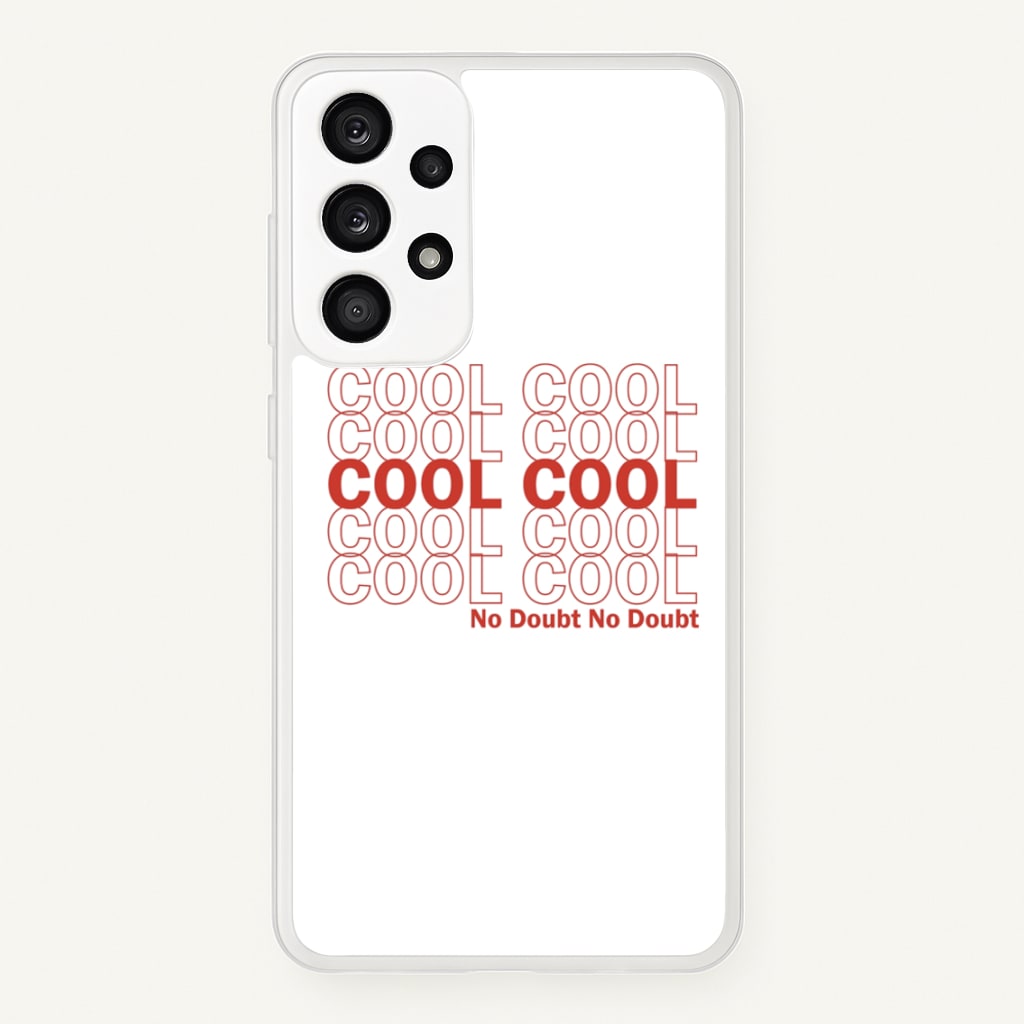 Cool Cool Cool No Doubt White - B99 - Brooklyn Nine-Nine Phone Case for Galaxy A33