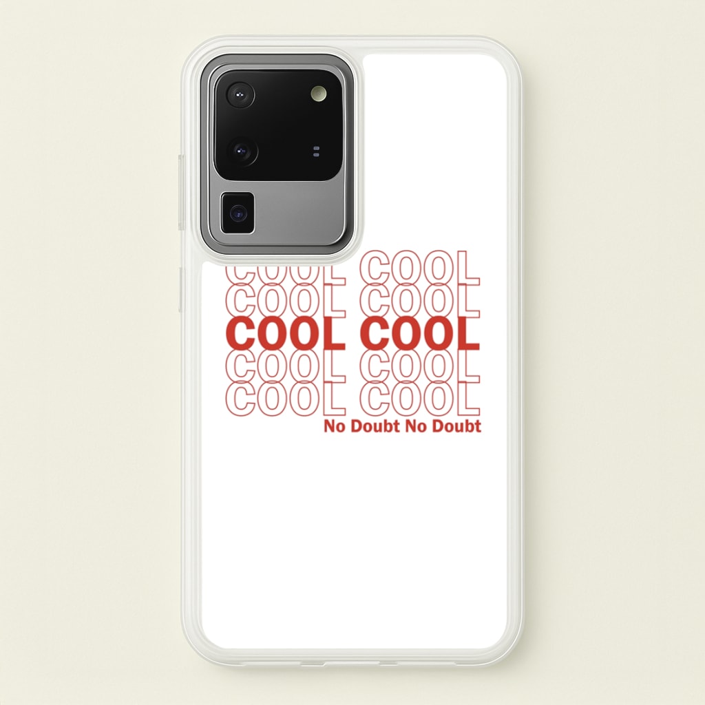 Cool Cool Cool No Doubt White - B99 - Brooklyn Nine-Nine Phone Case for Galaxy S20 Ultra