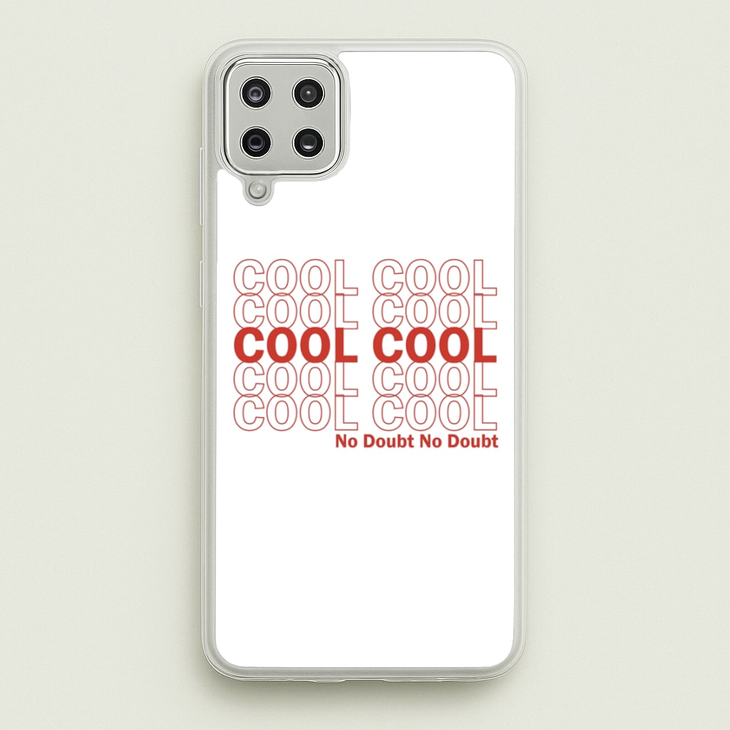 Cool Cool Cool No Doubt White - B99 - Brooklyn Nine-Nine Phone Case for Galaxy A12