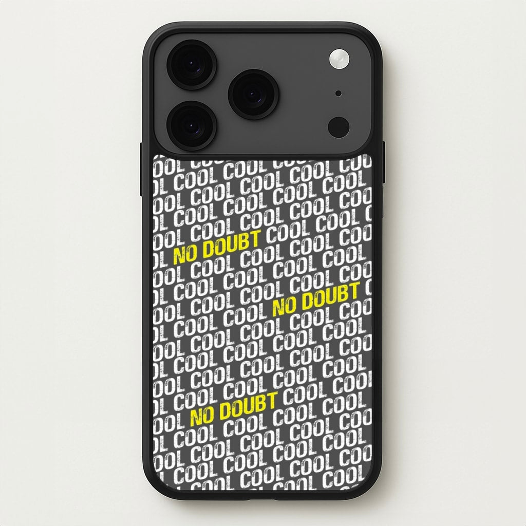 Cool Cool Cool No Doubt Pattern - B99 Phone Case for iPhone 17 Pro