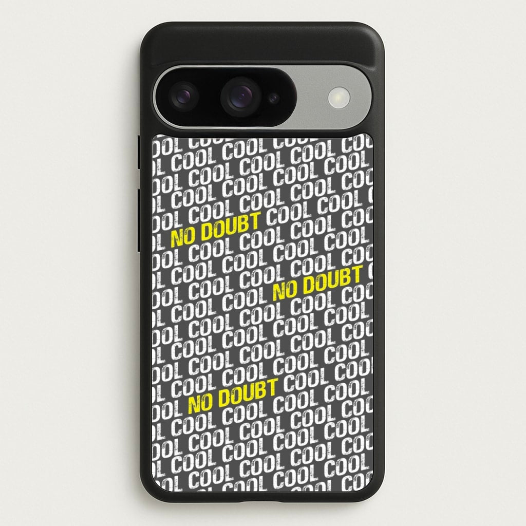 Cool Cool Cool No Doubt Pattern - B99 Phone Case for Google Pixel 10 / 10 Pro