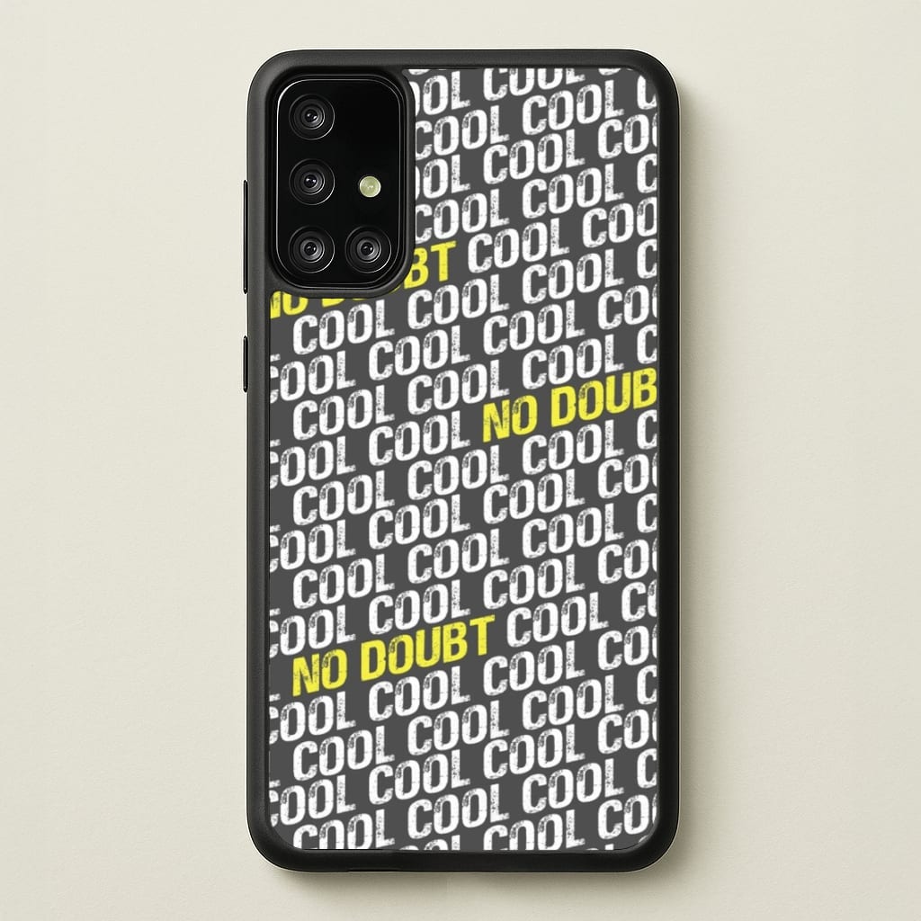Cool Cool Cool No Doubt Pattern - B99 - Brooklyn Nine-Nine Phone Case for Galaxy A71
