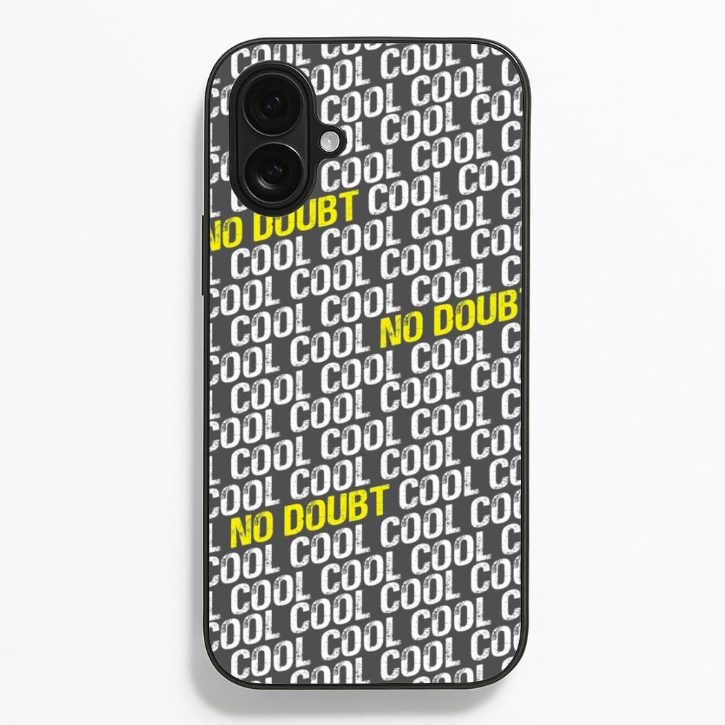 Cool Cool Cool No Doubt Pattern - B99 Phone Case