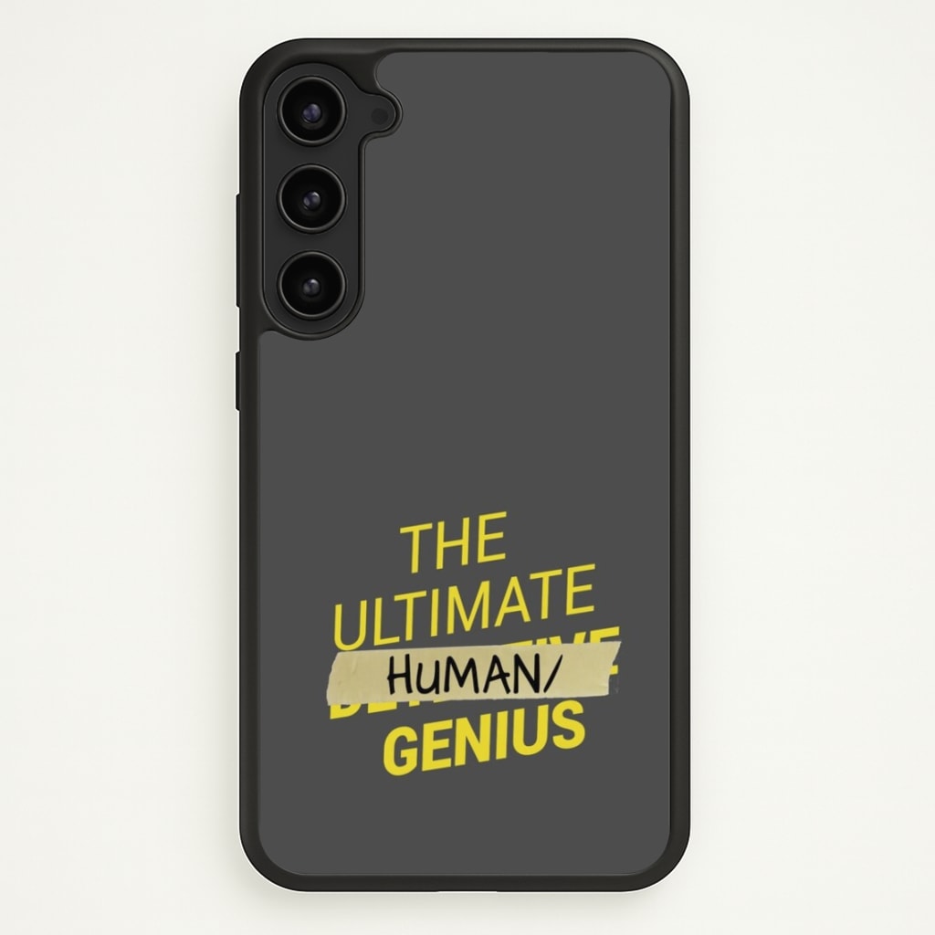 The Ultimate Human Genius - B99 - Brooklyn Nine-Nine Phone Case for Galaxy S23