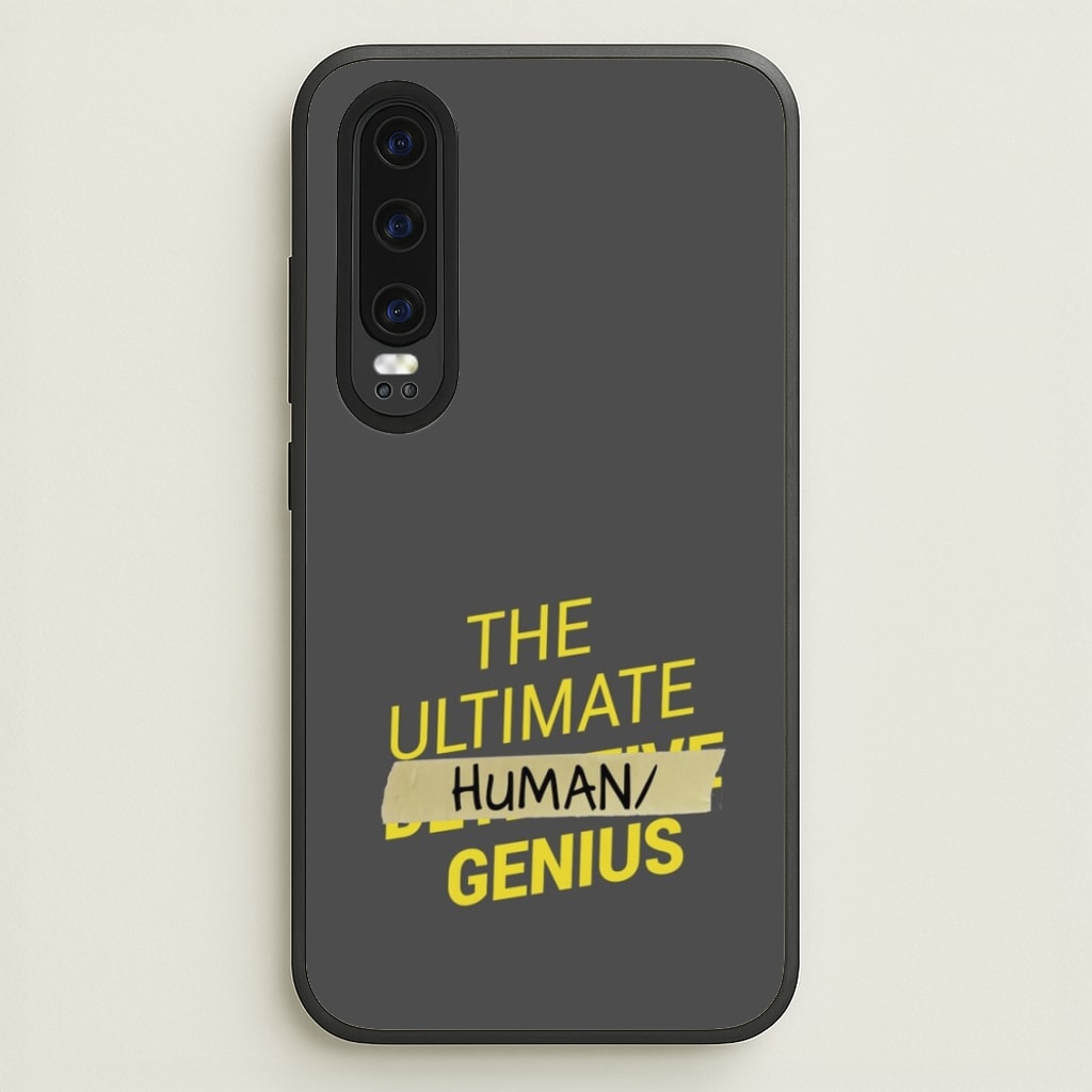 The Ultimate Human Genius - B99 - Brooklyn Nine-Nine Phone Case for Huawei P30