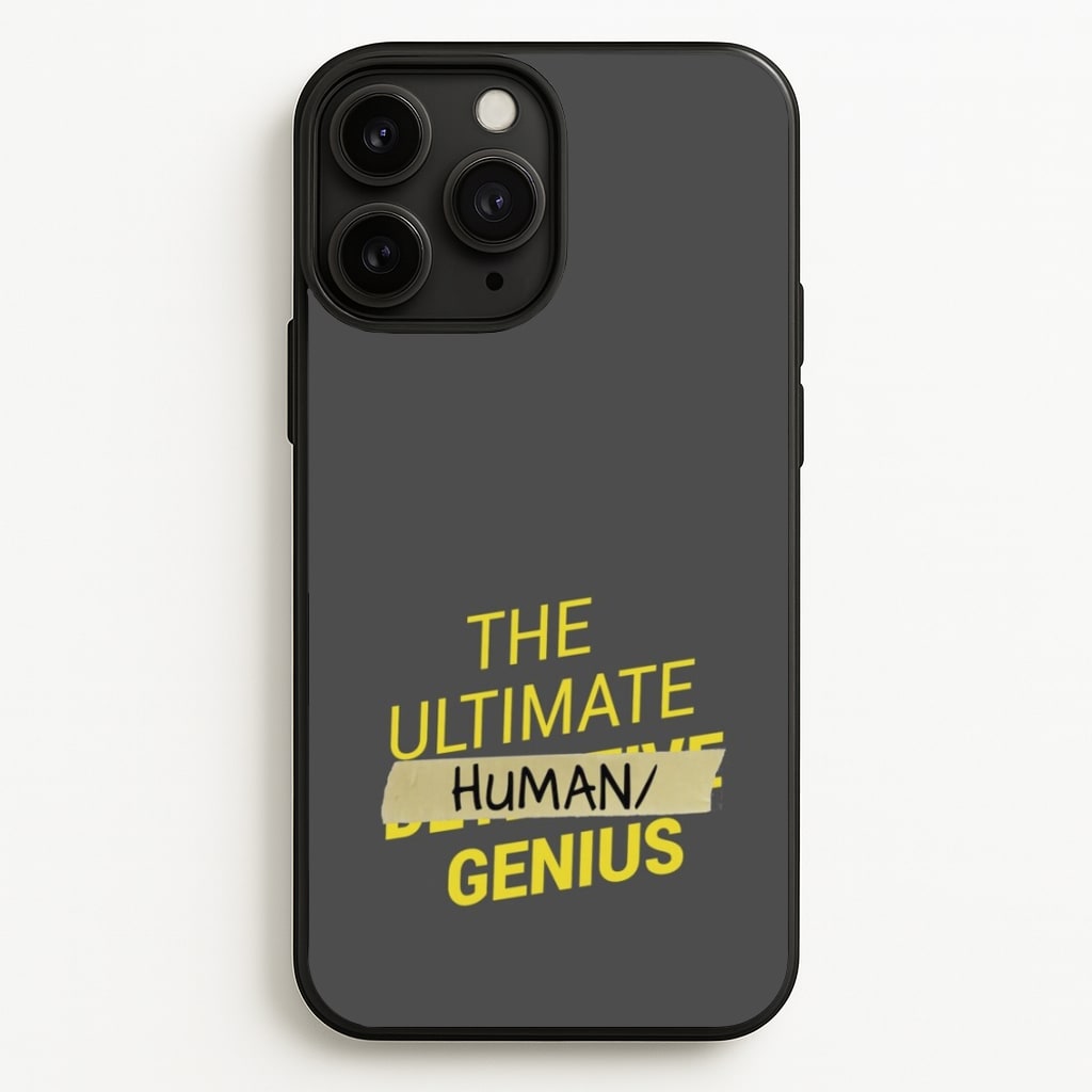 The Ultimate Human Genius - B99 - Brooklyn Nine-Nine Phone Case for iPhone 11 Pro Max
