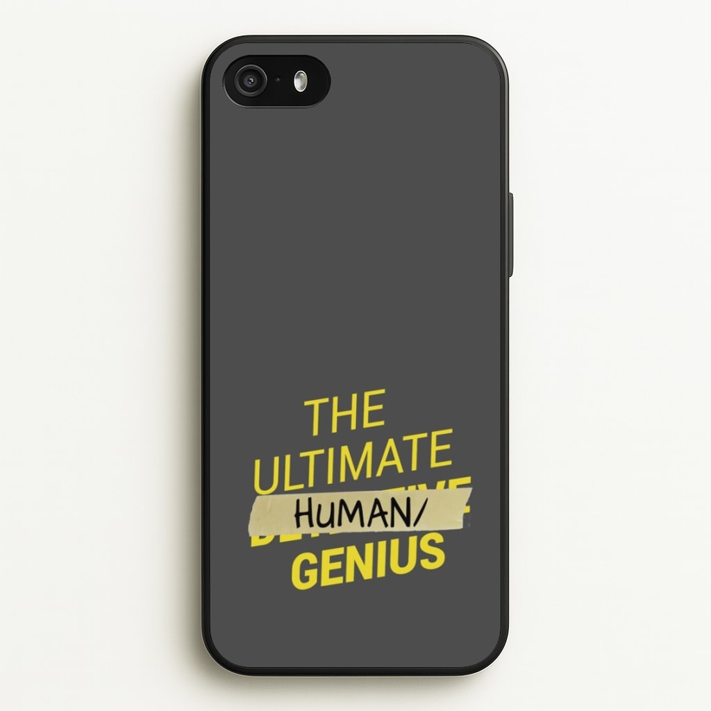 The Ultimate Human Genius - B99 - Brooklyn Nine-Nine Phone Case for iPhone 5 / 5s / SE 2016