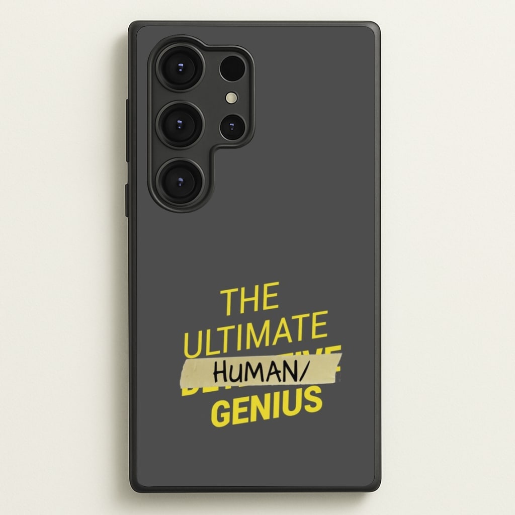 The Ultimate Human Genius - B99 - Brooklyn Nine-Nine Phone Case for Galaxy S25 Ultra