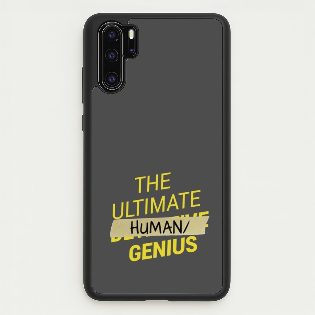 The Ultimate Human Genius - B99 - Brooklyn Nine-Nine Phone Case for Huawei P30 Pro