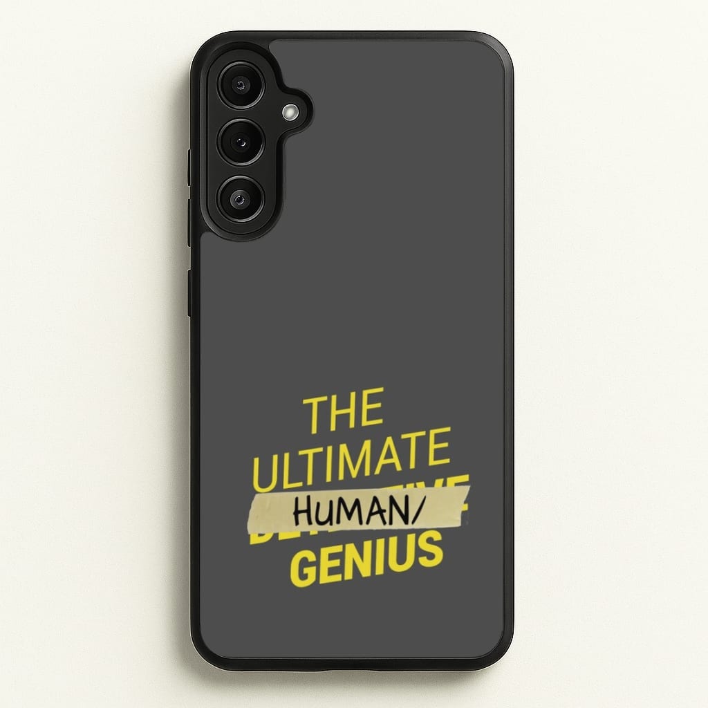 The Ultimate Human Genius - B99 - Brooklyn Nine-Nine Phone Case for Galaxy A34