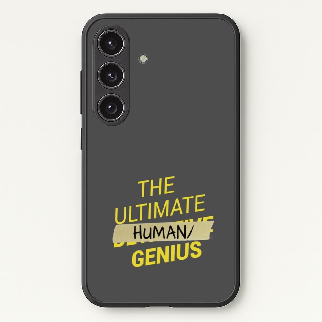 The Ultimate Human Genius - B99 - Brooklyn Nine-Nine Phone Case for Galaxy S25 Plus