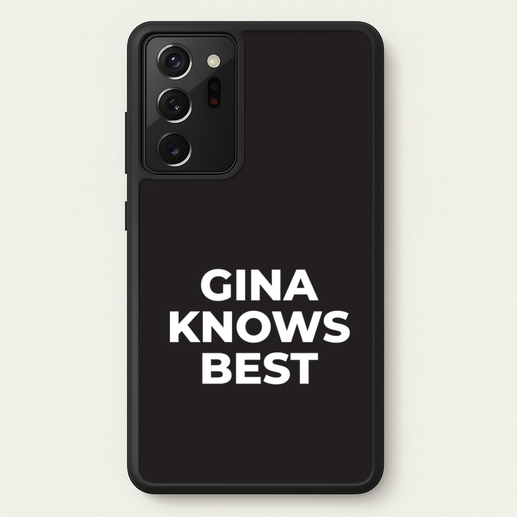 Gina Knows Best - B99 - Brooklyn nine nine Phone Case for Galaxy Note 20 Ultra