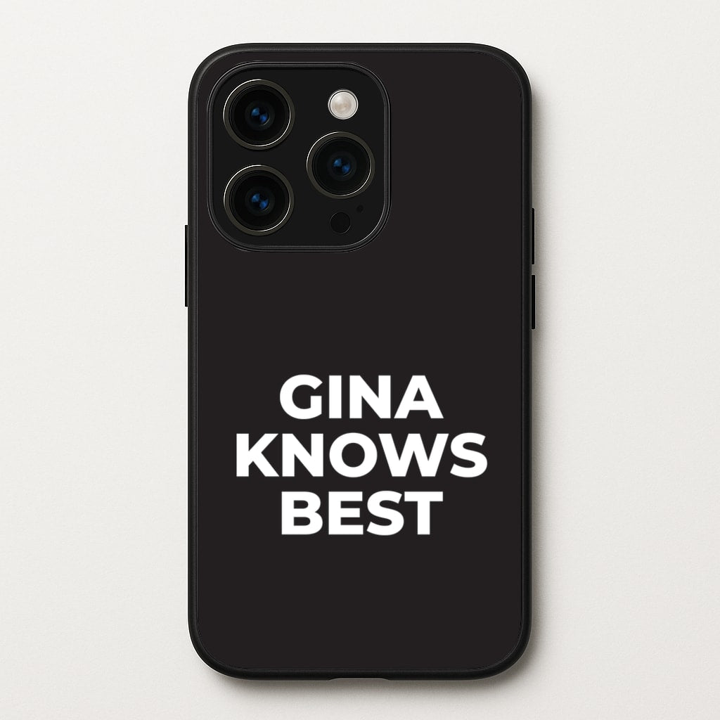 Gina Knows Best - B99 - Brooklyn nine nine Phone Case for iPhone 14 Pro Max
