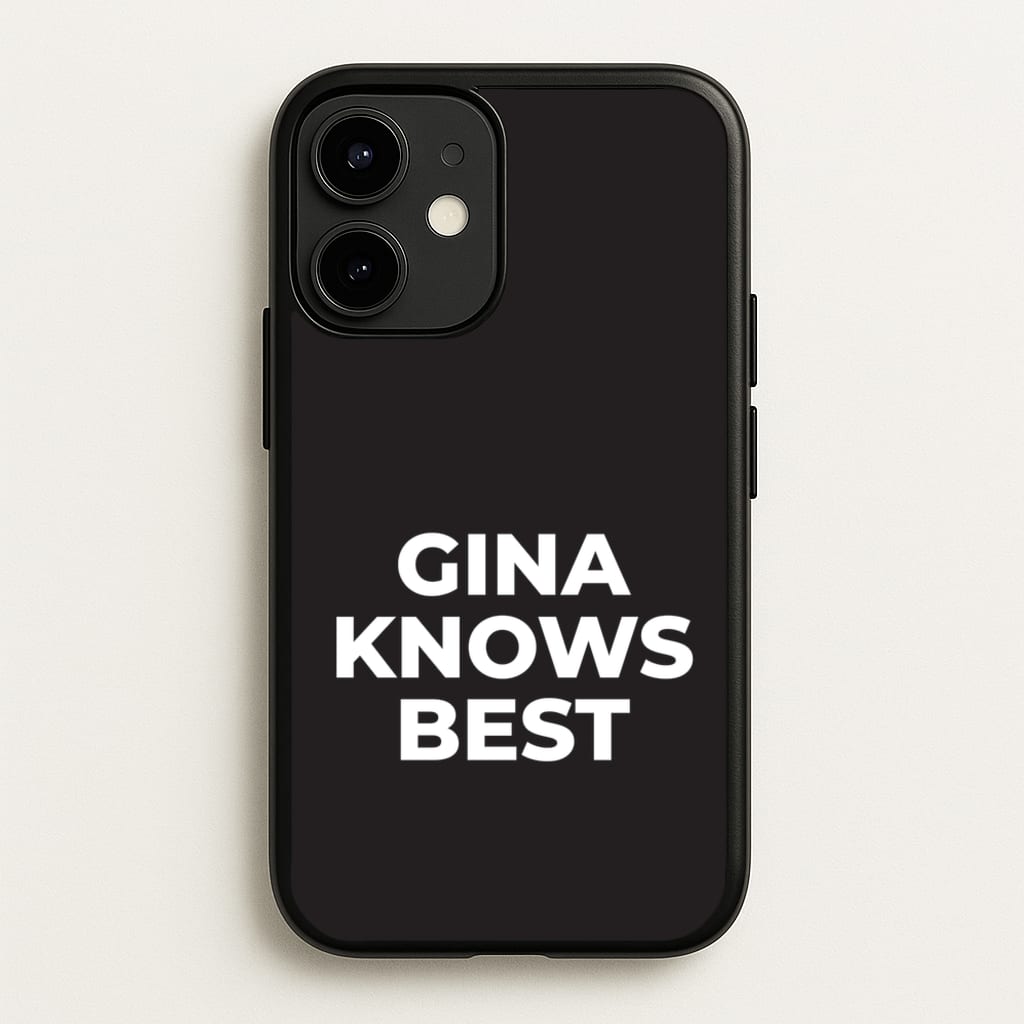 Gina Knows Best - B99 - Brooklyn nine nine Phone Case for iPhone 12 Mini
