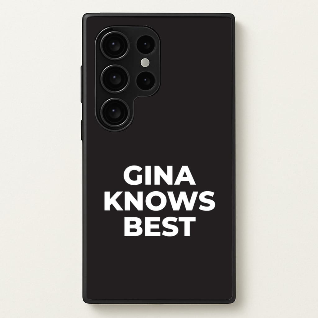 Gina Knows Best - B99 - Brooklyn nine nine Phone Case for Galaxy S24 Ultra