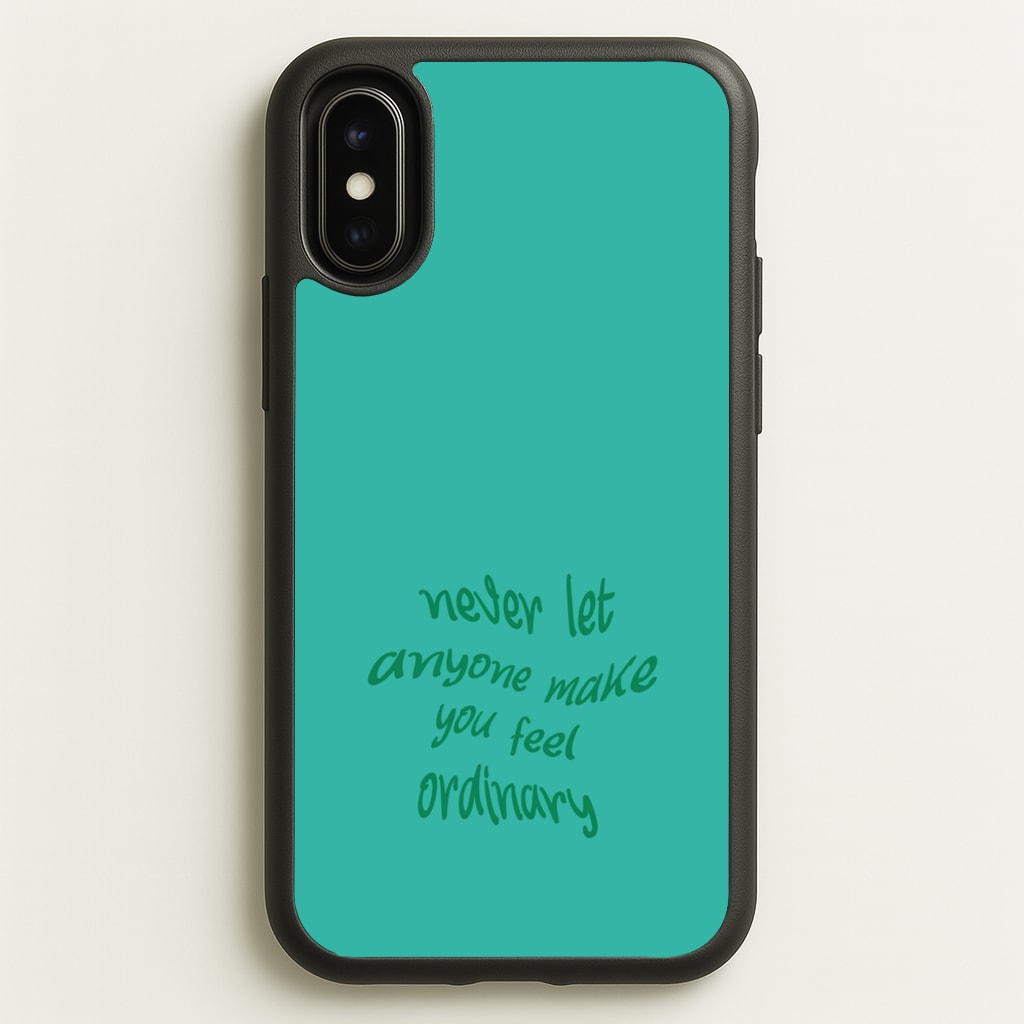 Never Let Anyone Make You Feel Ordinary - BookTok Phone Case for iPhone X / XS