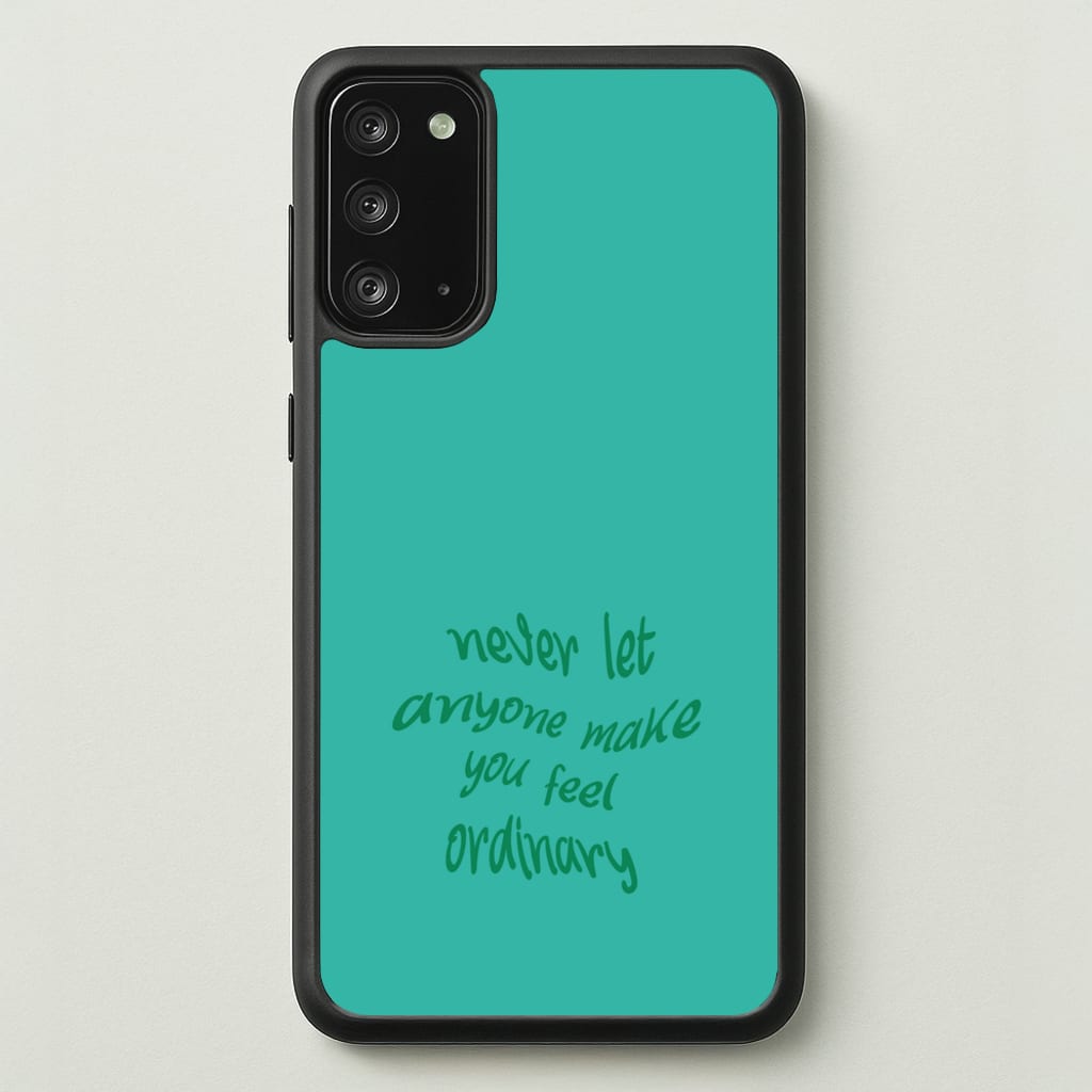 Never Let Anyone Make You Feel Ordinary - BookTok Phone Case for Galaxy Note 20