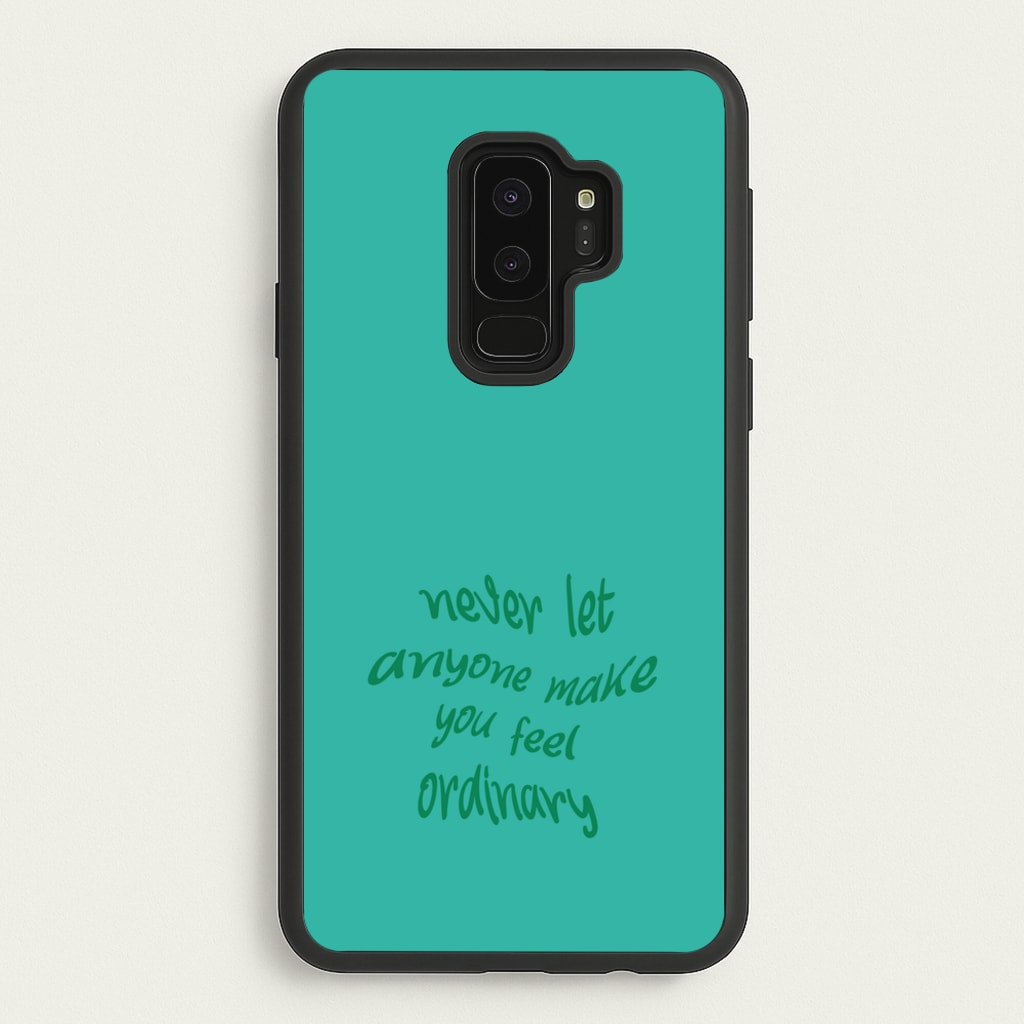 Never Let Anyone Make You Feel Ordinary - BookTok Phone Case for Galaxy S9 Plus