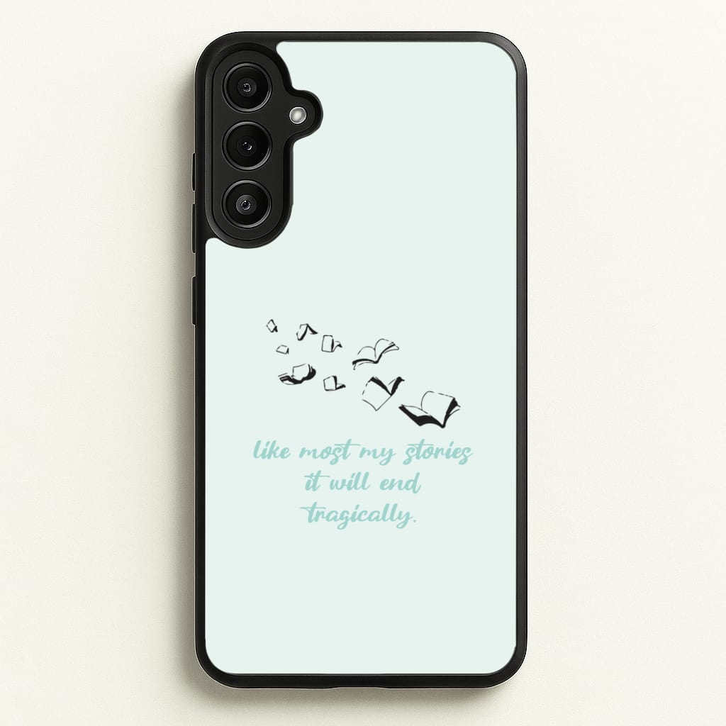 Like Most My Stories - BookTok Phone Case for Galaxy A34