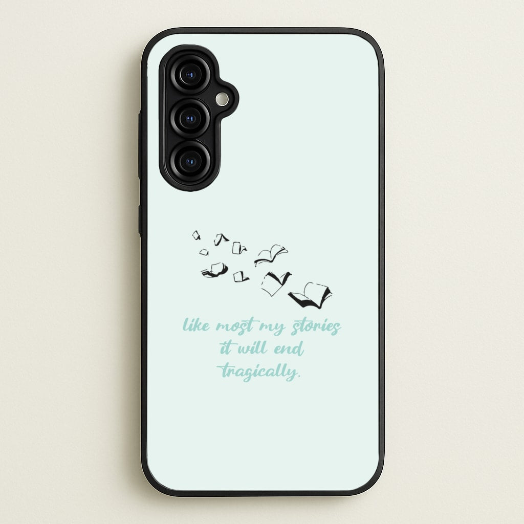 Like Most My Stories - BookTok Phone Case for Galaxy A54