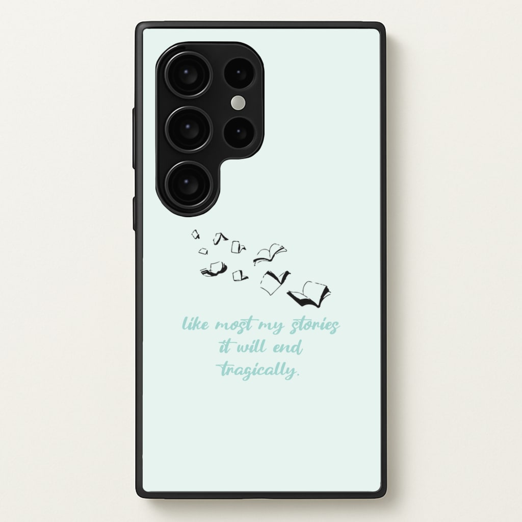 Like Most My Stories - BookTok Phone Case for Galaxy S24 Ultra