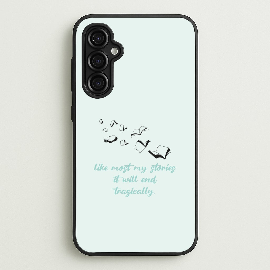 Like Most My Stories - BookTok Phone Case for Galaxy A14