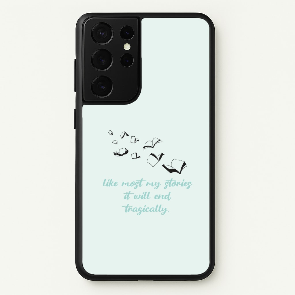 Like Most My Stories - BookTok Phone Case for Galaxy S21 Ultra