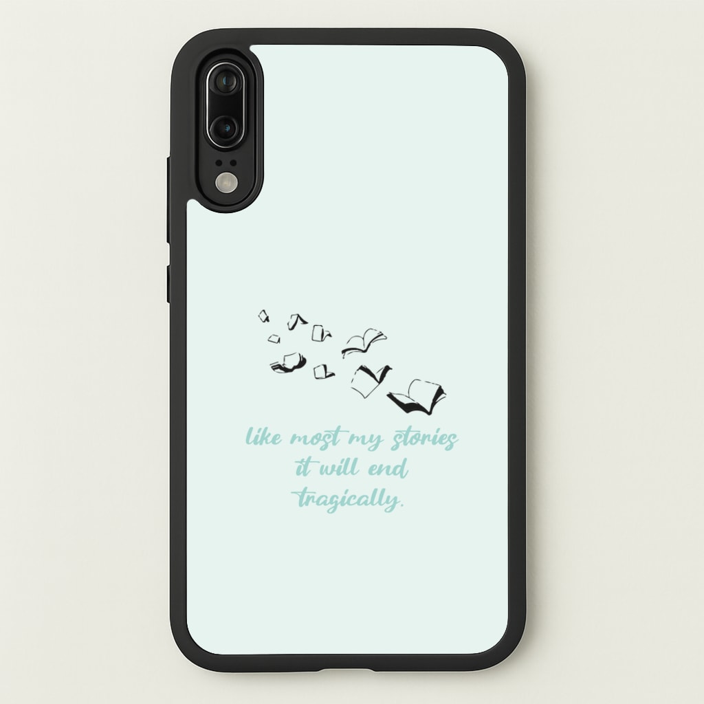 Like Most My Stories - BookTok Phone Case for Huawei P20