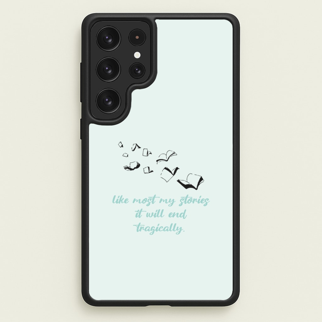Like Most My Stories - BookTok Phone Case for Galaxy S22 Ultra