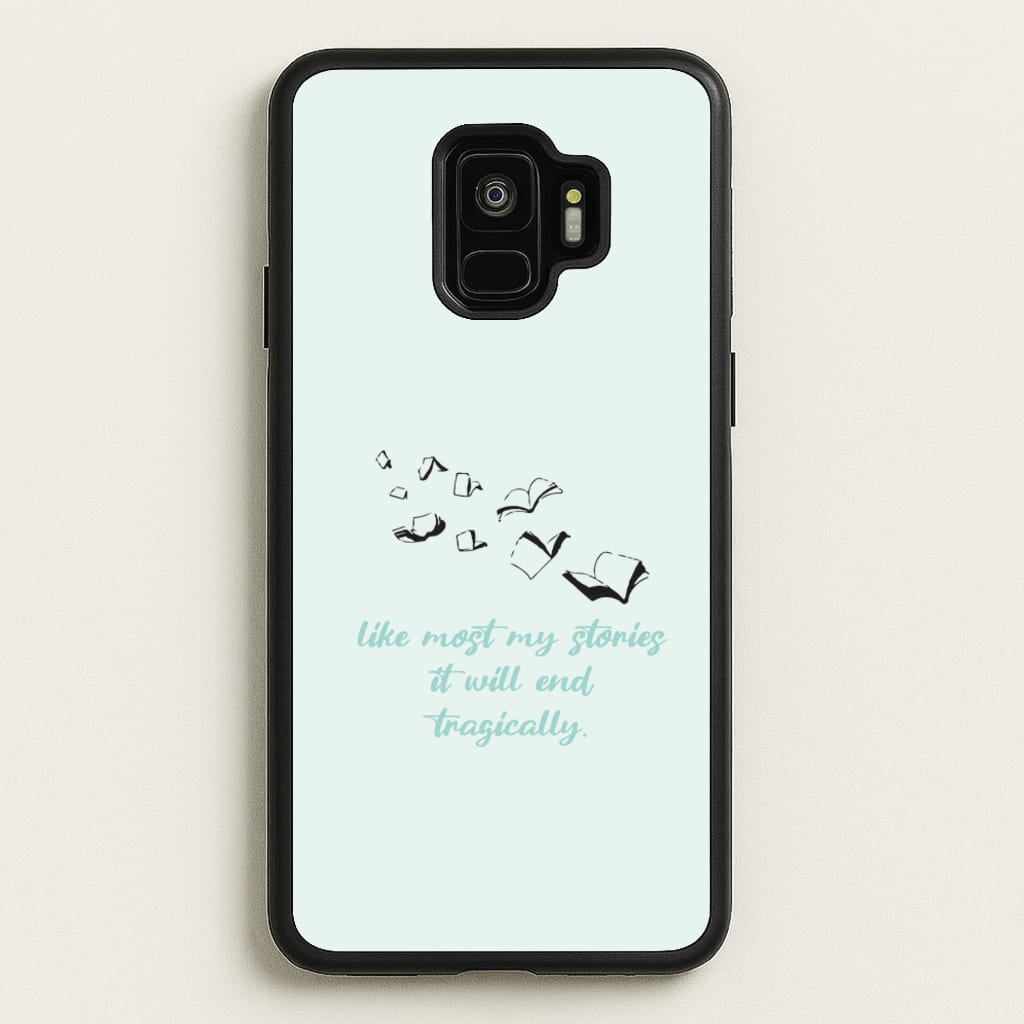 Like Most My Stories - BookTok Phone Case for Galaxy S9