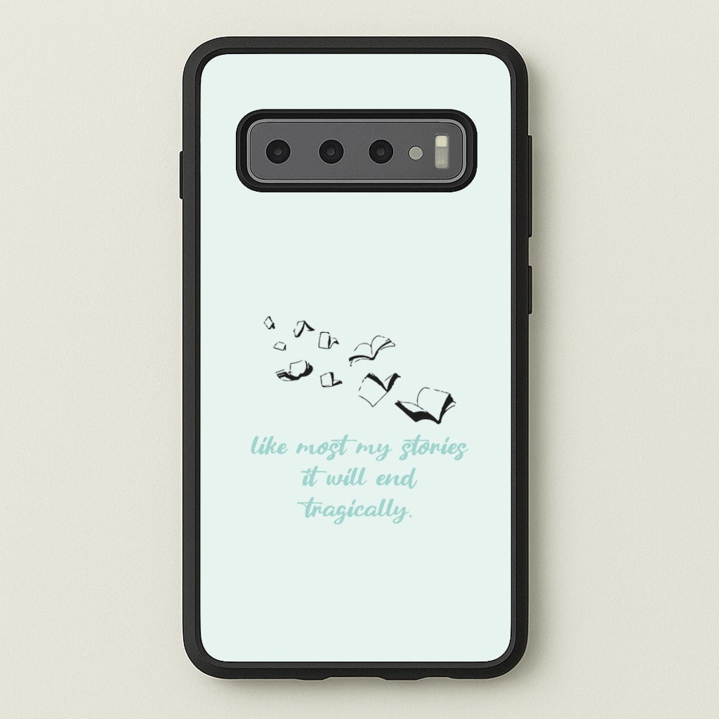 Like Most My Stories - BookTok Phone Case for Galaxy S10