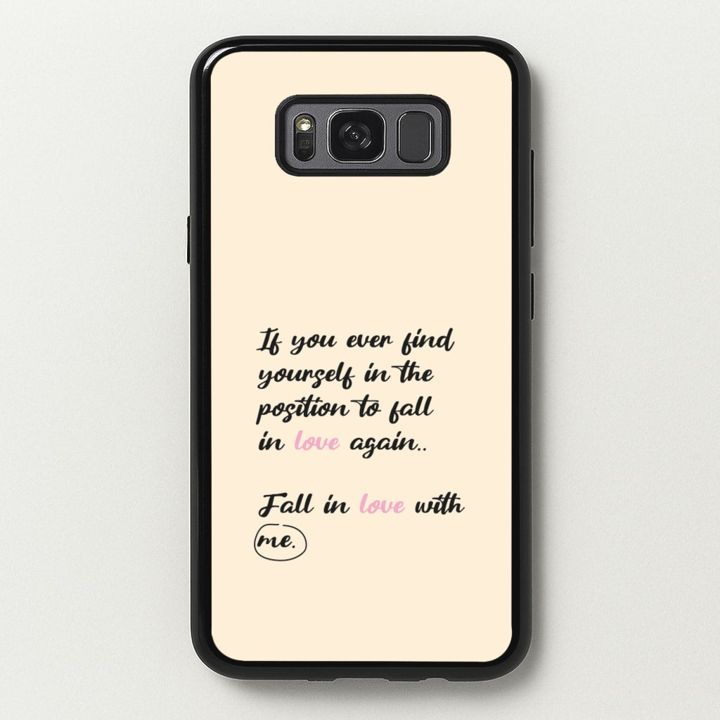 Fall In Love With Me - BookTok Phone Case for Galaxy S8
